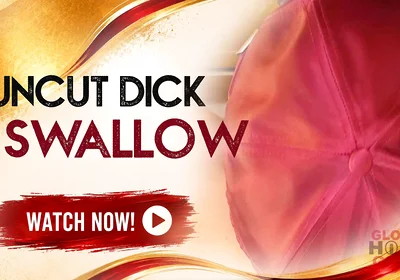 On the Gloryhole Tail and Long Foreskin